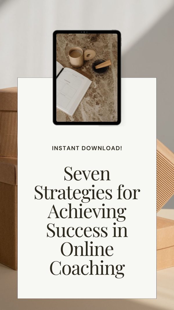 Seven Strategies for Achieving Success in Online Coaching